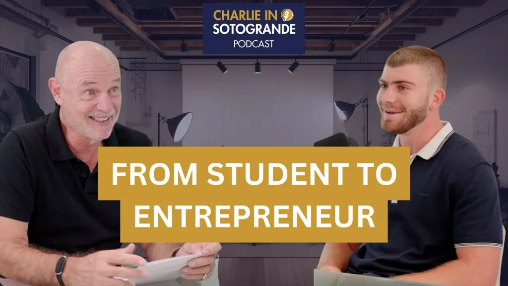 Charlie in Sotogrande - International School+ Entrepeneurship + Felix Petersen - Banner Podcast.