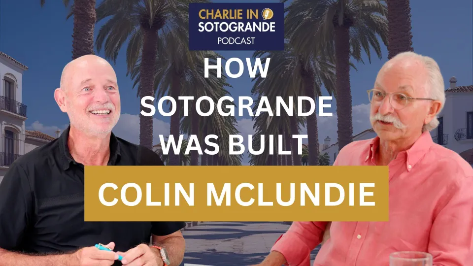 Charlie in Sotogrande Podcast - Colin McLundie